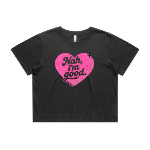 FKN NAH, I’M GOOD CROP TEE Thumbnail
