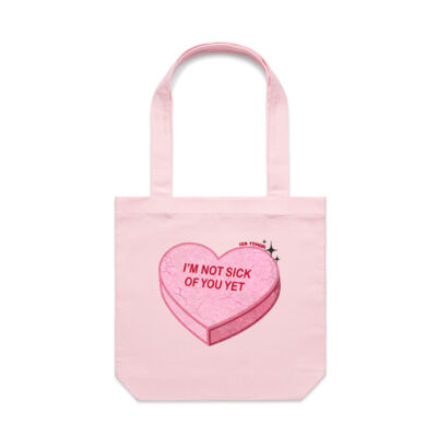 FKN NOT SICK OF YOU (YET) TOTE Thumbnail