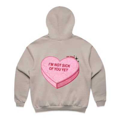 FKN NOT SICK OF YOU (YET) GALS HOOD Thumbnail